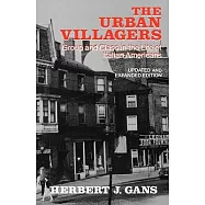 Urban Villagers: Group and Class in the Life of Italian-Americans