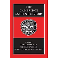 The Expansion of the Greek World, Eighth to Sixth Centuries B.C., Part 3