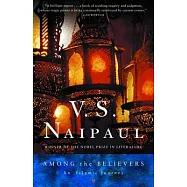 Among the Believers: An Islamic Journey