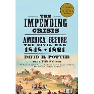 The Impending Crisis: 1848-1861