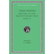 Thucydides: History of the Peloponnesian War : Books Three and Four