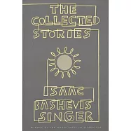 The Collected Stories of Isaac Bashevis Singer
