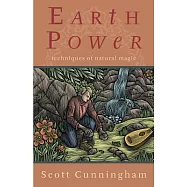 Earth Power: Techniques of Natural Magic