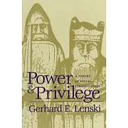 Power and Privilege: A Theory of Social Stratification