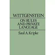 Wittgenstein on Rules and Private Language: An Elementary Exposition