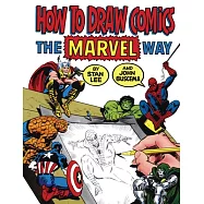 How to Draw Comics the Marvel Way