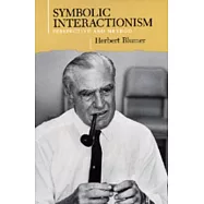 Symbolic Interactionism: Perspective and Method