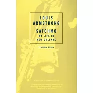 Satchmo: My Life in New Orleans