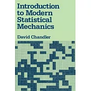 Introduction to Modern Statistical Mechanics