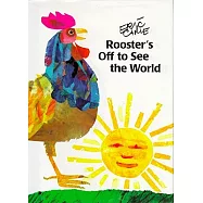 Rooster’s Off to See the World