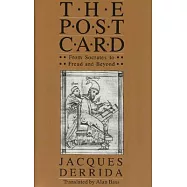 The Post Card: From Socrates to Freud and Beyond