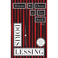 Prisons We Choose to Live Inside