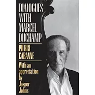 Dialogues With Marcel Duchamp