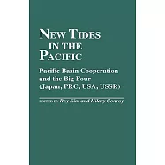 New Tides in the Pacific: Pacific Basin Corporation and the Big Four/Japan, Prc, Usa, USSR