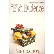 E Is for Evidence: A Kinsey Millhone Mystery