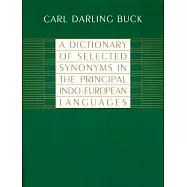 A Dictionary of Selected Synonyms in the Principal Indo-European Languages