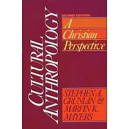 Cultural Anthropology: A Christian Perspective