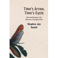 Time’s Arrow, Time’s Cycle: Myth and Metaphor in the Discovery of Geological Time