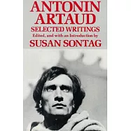 Antonin Artaud: Selected Writings