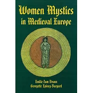 Women Mystics in Medieval Europe