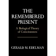 Remembered Present: A Biological Theory of Consciousness