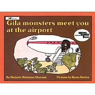 Gila Monsters Meet You at the Airport