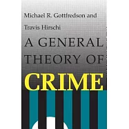 A General Theory of Crime