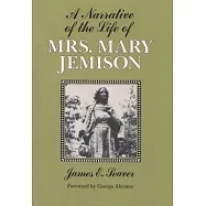 A Narrative of the Life of Mrs. Mary Jemison