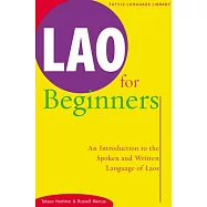 Lao for Beginners: An Introduction to the Spoken and Written Language of Laos