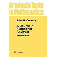 A Course in Functional Analysis