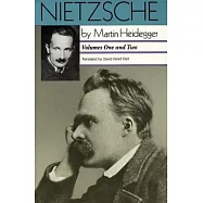 Nietzsche: Volume I : The Will to Power As Art : Volume II : The Eternal Recurrence of the Same/2 Volumes in 1