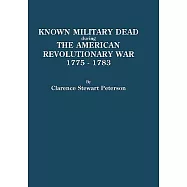 Known Military Dead During the American Revolutionary War, 1775-1783