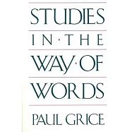 Studies in the Way of Words