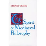 The Spirit of Mediaeval Philosophy