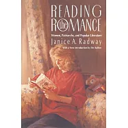 Reading the Romance: Women, Patriarchy, and Popular Literature