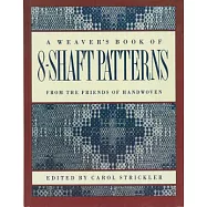The Weaver’s Book of 8-Shaft Patterns