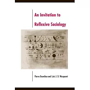 An Invitation to Reflexive Sociology