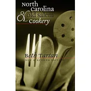 North Carolina & Old Salem Cookery