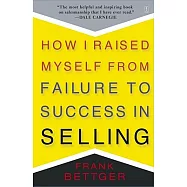 How I Raised Myself from Failure to Success in Selling
