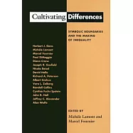 Cultivating Differences: Symbolic Boundaries and the Making of Inequality