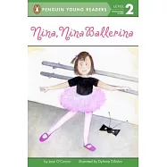 Nina, Nina Ballerina(Penguin Young Readers, L2)