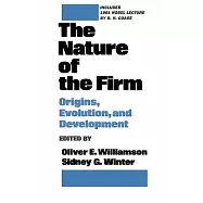 The Nature of the Firm: Origins, Evolution, and Development