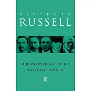 Our Knowledge of the External World