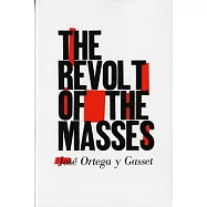 The Revolt of the Masses