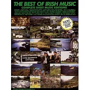 The Best of Irish Music: Complete Sheet Music