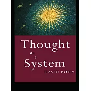 Thought As a System