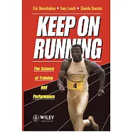 Keep on Running: The Science of Training and Performance