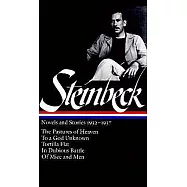 The Pastures of Heaven / to God Unknown / Tortilla Flat / in Dubious Battle / of Mice and Men: The Pastures of Heaven