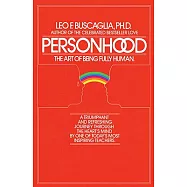Personhood: The Art of Being Fully Human