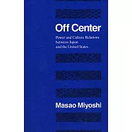 Off Center: Power and Culture Relations Between Japan and the United States